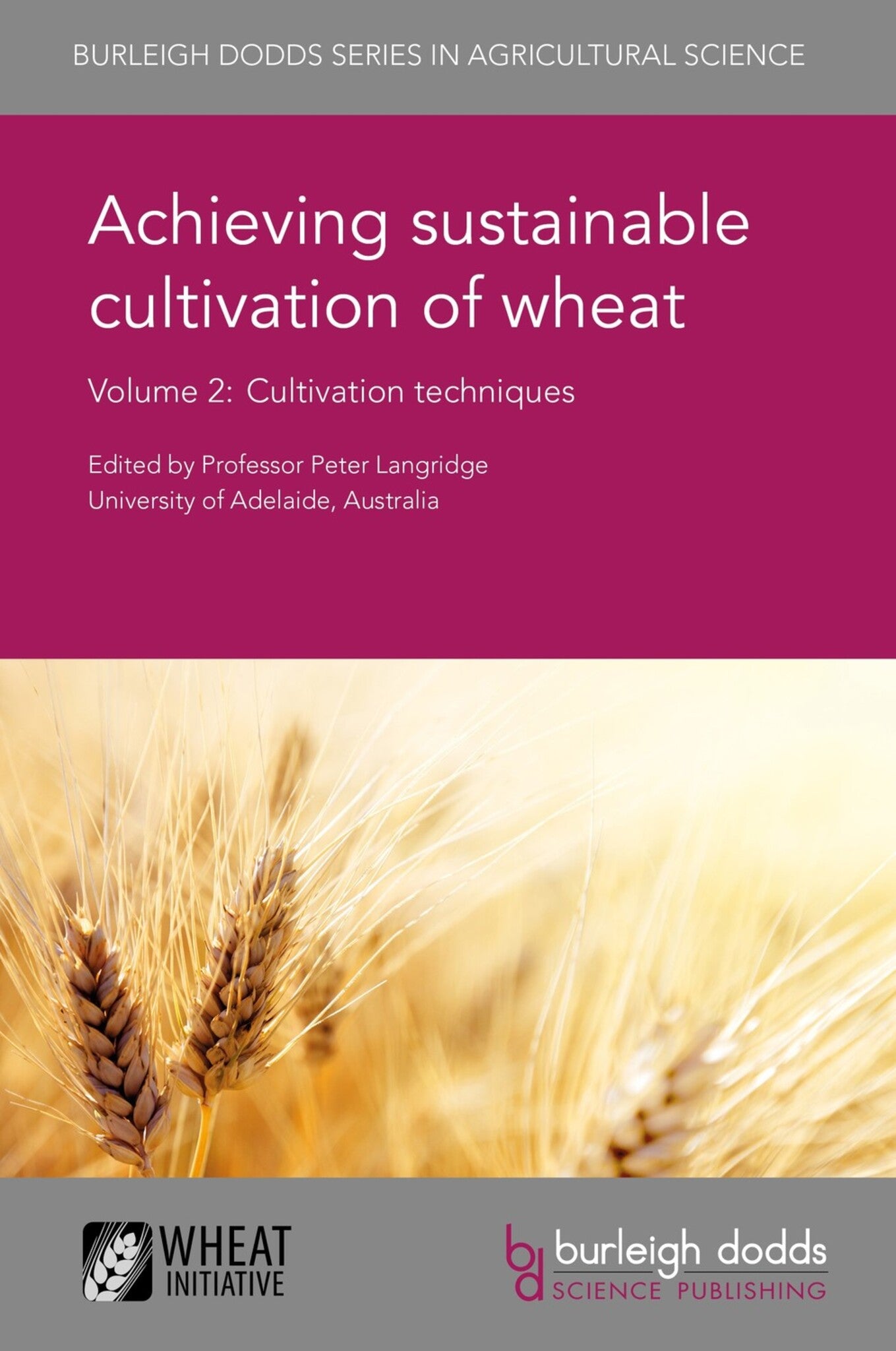 Book cover of 'Achieving sustainable cultivation of wheat' with a focus on wheat ears and publishers' logos.